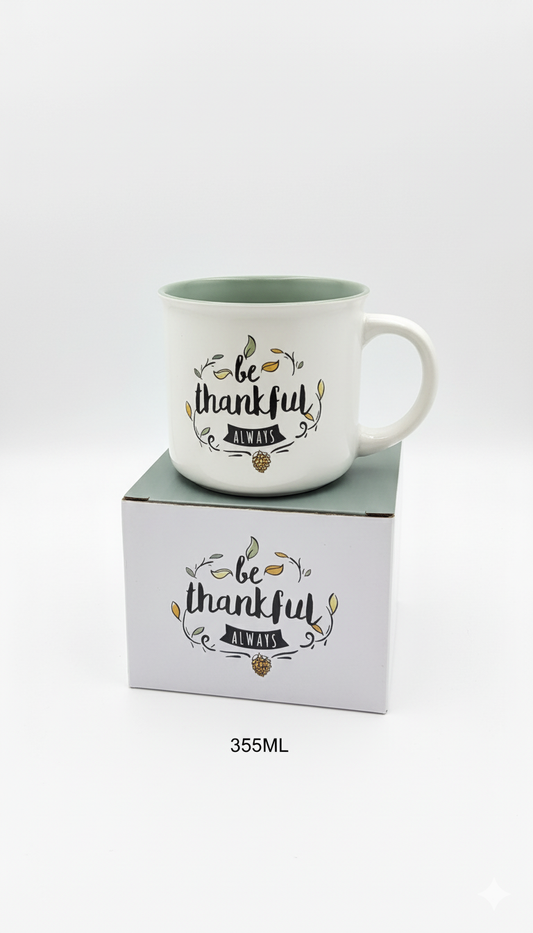 Be Thankful Always Mug – 355ml | Ceramic Coffee Mug